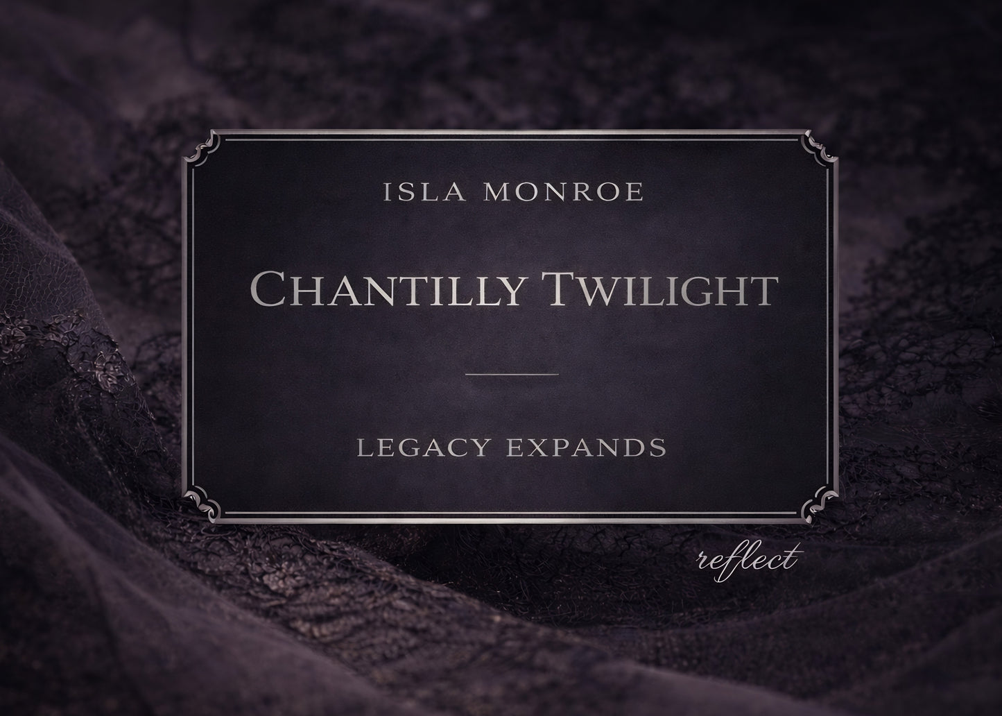 Isla — Chantilly Twilight
